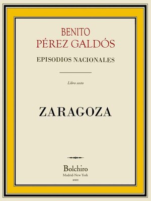 cover image of Zaragoza (Episodios Nacionales, 1ª Serie--VI novela). Edición ilustrada